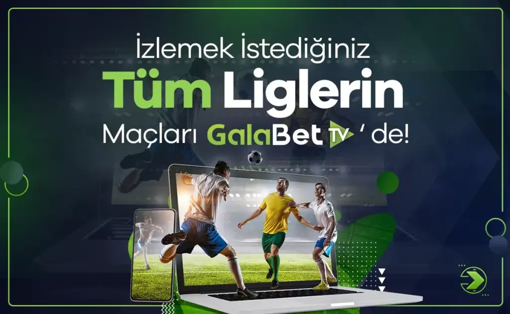 galabet tv izle